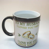 Thumbnail for To My Wife or Husband, I loved you, Color Changing Mug